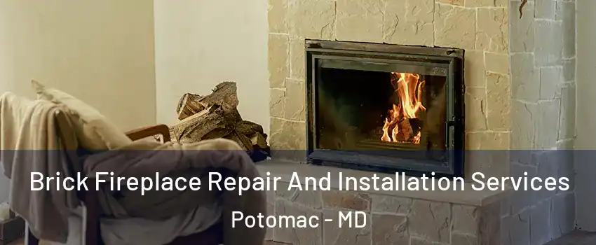  Brick Fireplace Repair And Installation Services Potomac - MD
