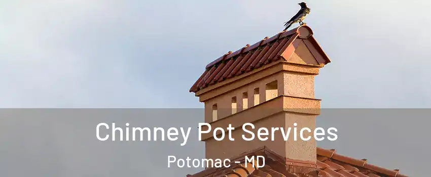 Chimney Pot Services Potomac - MD