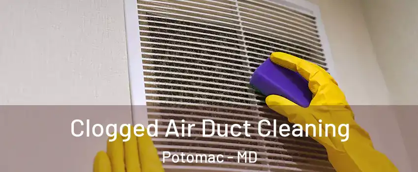  Clogged Air Duct Cleaning Potomac - MD
