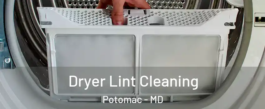  Dryer Lint Cleaning Potomac - MD