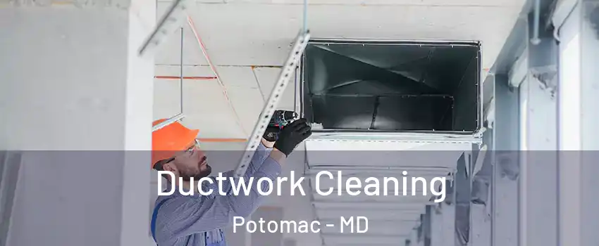  Ductwork Cleaning Potomac - MD