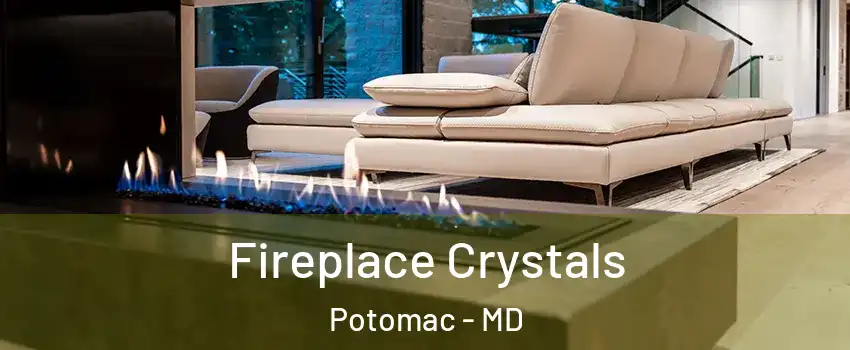  Fireplace Crystals Potomac - MD