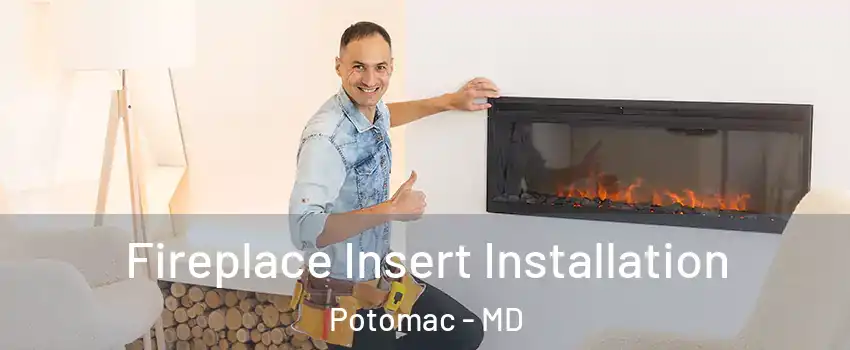  Fireplace Insert Installation Potomac - MD