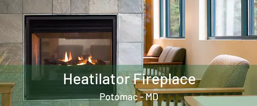  Heatilator Fireplace Potomac - MD