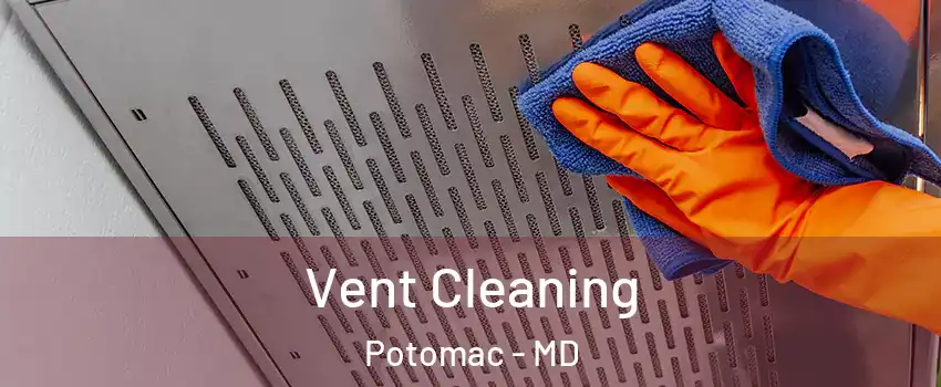  Vent Cleaning Potomac - MD