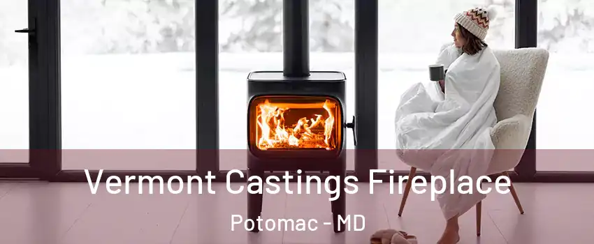  Vermont Castings Fireplace Potomac - MD
